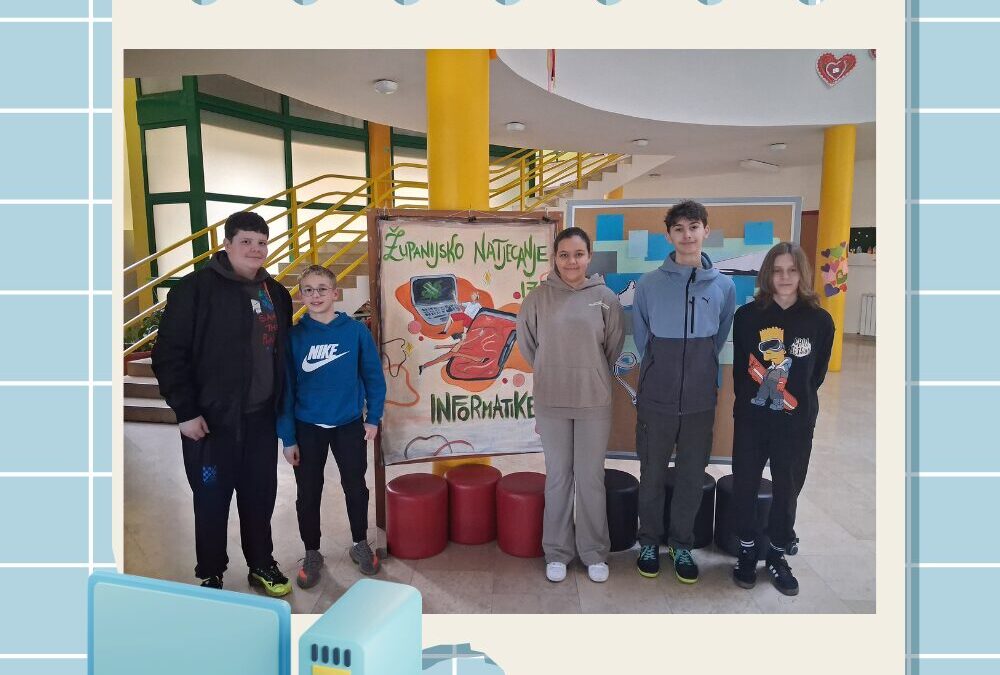 Naši informatičari na Županijskom natjecanju