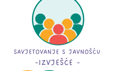 Izvješće o provedenom postupku savjetovanja s javnošću