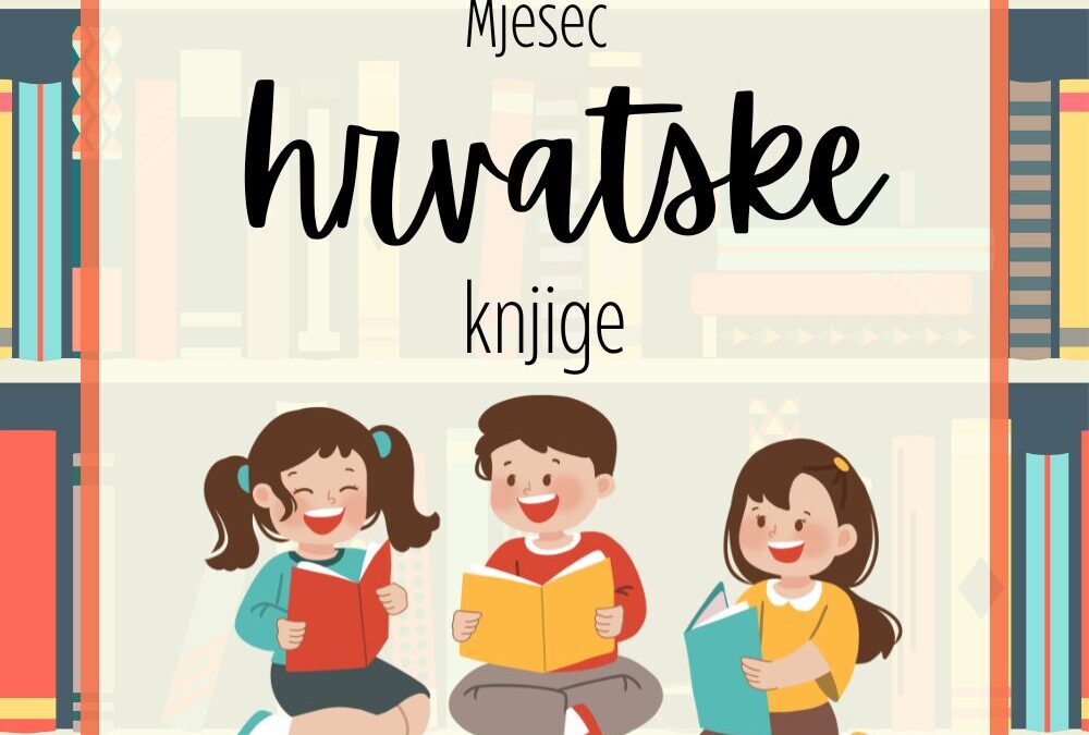 Obilježili smo Mjesec hrvatske knjige